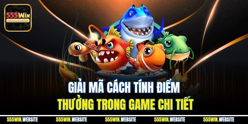 Giải mã cách tính điểm thưởng trong game chi tiết Giải mã cách tính điểm thưởng trong game chi tiết
