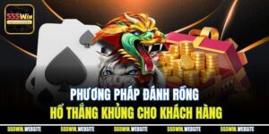 Phương Pháp Đánh Rồng Hổ Hay Mà Cao Thủ Nào Cũng Áp Dụng