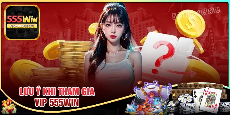 Một số lưu ý khi tham gia ưu đãi VIP