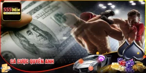 Cá cược quyền anh 555win - Đỉnh cao của chiến thuật và sức mạnh