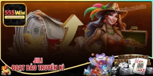 Game JILI Đoạt Bảo Truyền Kỳ - Đón lấy cơ hội săn kho báu bất tận