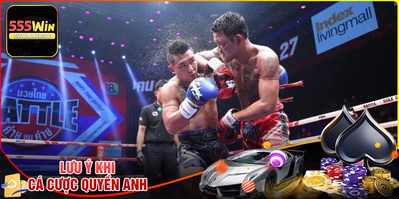 Lưu ý khi tham gia cá độ quyền anh 555win