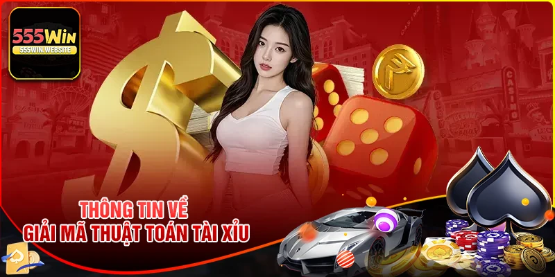 Chi tiết thông tin về giải mã thuật toán Tài Xỉu Chi tiết thông tin về giải mã thuật toán Tài Xỉu